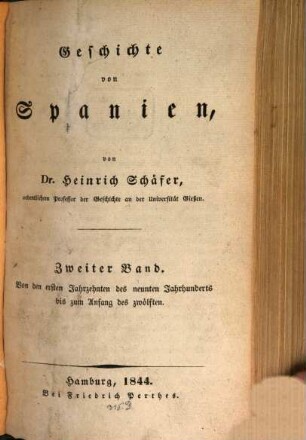 Geschichte von Spanien, 2. Von den ersten Jahrzehnten des neunten Jahrhunderts bis zum Anfang des zwölften
