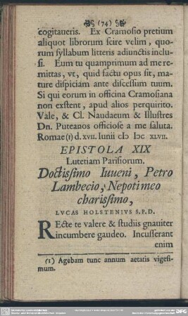 Epistola XIX Lutetiam Parisiorum. Doctissimo Iuveni, Petro Lambecio, Nepoti meo charissimo, Lucas Holstenius S. P. D.