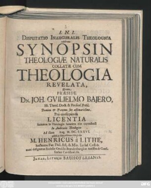 Disputatio Inauguralis Theologica exhibens Synopsin Theologiae Naturalis Collatae Cum Theologia Revelata