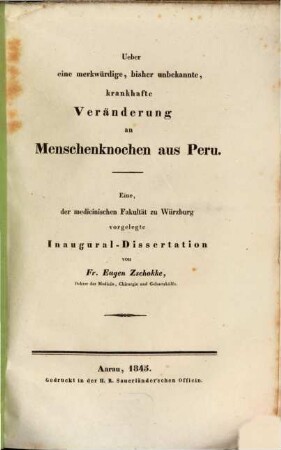 Ueber eine merkwürdige, bisher unbekannte, krankhafte Veränderung an Menschenknochen aus Peru