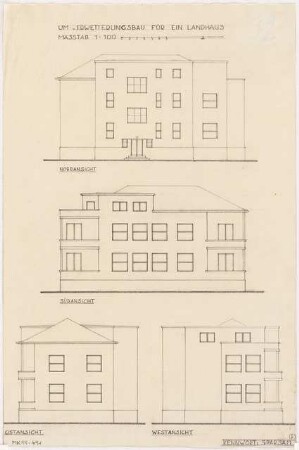 Umbau eines Landhauses Monatskonkurrenz Februar 1933: Aufriss Nordansicht, Ostansicht, Südansicht, Westansicht 1:100; Maßstabsleiste