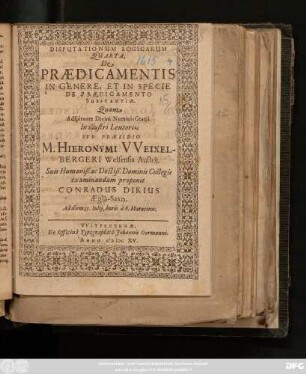 Disputationum Logicarum Quarta. De Praedicamentis In Genere, Et In Specie De Praedicamento Substantiae
