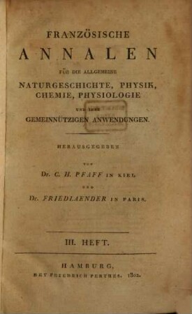 Französische Annalen für die allgemeine Naturgeschichte, Physik, Chemie, Physiologie und ihre gemeinnützigen Anwendungen, 1802, 3