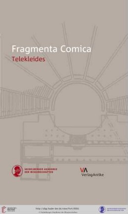 Band 4: Fragmenta comica: (FrC) ; Kommentierung der Fragmente der griechischen Komödie: Telekleides : Einleitung, Übersetzung, Kommentar