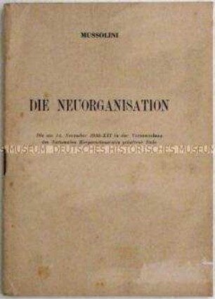 Broschüre mit dem Wortlaut einer Rede von Mussolini vor dem Nationalen Korporationsrat