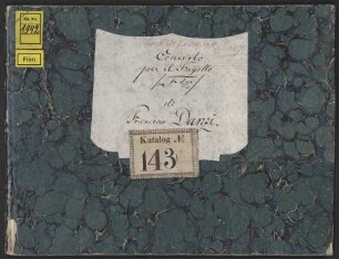 Concertos, fag, orch, PecD 237, F-Dur - BSB Mus.ms. 1942 : [label on binding:] Concerto // per il Fagotto // :F u r: // di // Francesco Danzi. // [caption titl:] Concerto per il Fagotto Di Francesco Danzi