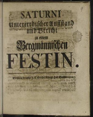 Saturni unterirrdischer Auffstand und Bericht zu einem Bergmännischen Festin