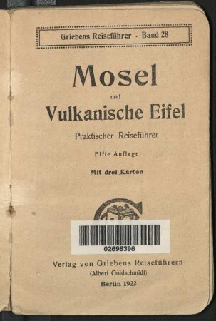 Mosel und Vulkanische Eifel : praktischer Reiseführer