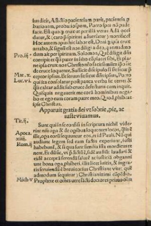 Apparavit gratia dei ut sobrie, pie, ac iuste vivamus.