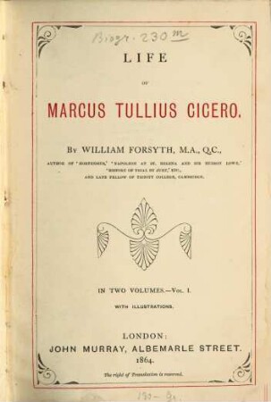 Life of Marcus Tullius Cicero : With Illustrations. 1