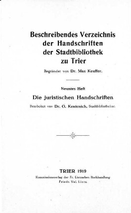 Die juristischen Handschriften der Stadtbibliothek zu Trier