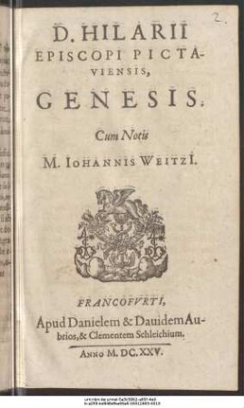 D. Hilarii Episcopi Pictaviensis, Genesis