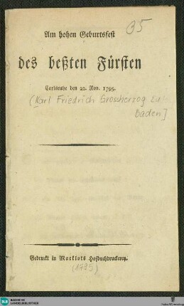 Am hohen Geburtsfest des beßten Fürsten : Carlsruhe den 22. Nov. 1795