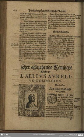 Der achtzehende Römische Keyser ist L. Aelius Aurelius Commodus
