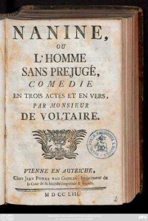 Nanine, Ou L'Homme Sans Prejugé : Comedie En Trois Actes Et En Vers