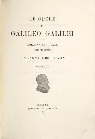 Le opere di Galileo Galilei, II