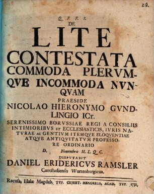 De lite contestata commoda plerumque, incommoda nunquam