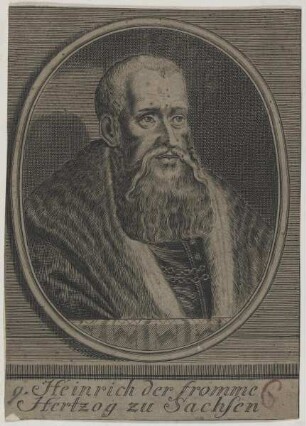 Bildnis des Heinrich der Fromme, Herzog zu Sachsen