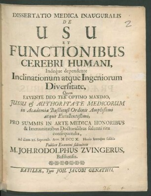 Dissertatio Medica Inauguralis De Usu Et Functionibus Cerebri Humani, Indeq́ue dependente Inclinationum atque Ingeniorum Diversitate