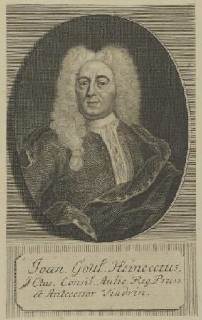 Bildnis des Joan. Gottl. Heineccius