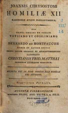 Joannis Chrysostomi Homiliae XII Rarissimae Atque Elegantissimae