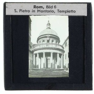 Rom, S. Pietro in Montorio, Tempietto