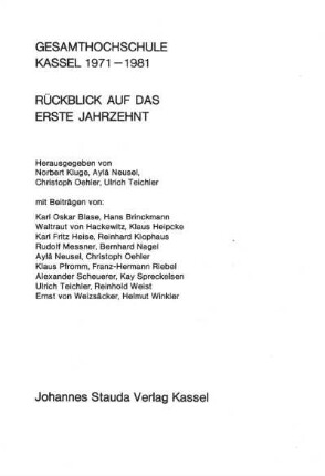 Gesamthochschule Kassel 1971 - 1981 : Rückblick auf das erste Jahrzehnt