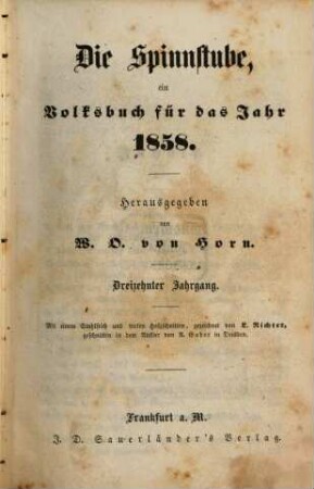 Die Spinnstube : ein Volksbuch für d. Jahr .... 1858, 1858 = Jg. 13