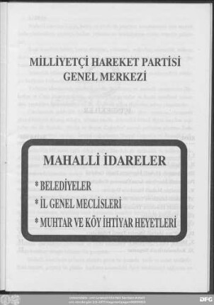 Mahalli idareler : belediyeler, il genel meclisleri, muhtar ve köy ihtiyar heyetleri