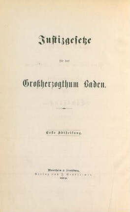 Abth. 1: Civilrecht : badisches Civilgesetzbuch (Landrecht) nebst Ergänzungen