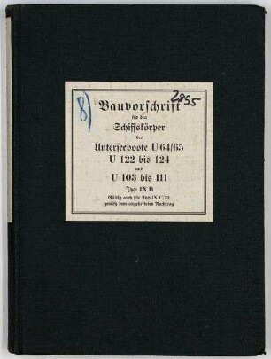 Bauvorschrift Schiffskörper für Unterseeboote vom Typ IX B