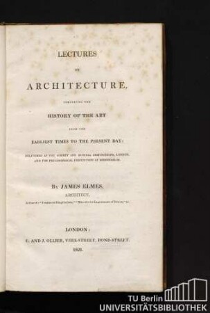 Lectures on architecture : comprising the history of the art from the earliest times to the present day