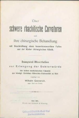 Über schwere rhachitische Curvaturen und ihre chirurgische Behandlung mit Beschreibung eines bemerkenswerthen Falles aus der Kieler chirurgischen Klinik