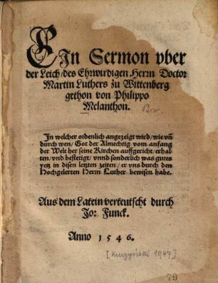 Ein Sermon uber der Leich ... Martin Luthers zu Wittenberg