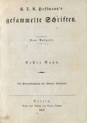 Bd. 1: E. T. A. Hoffmann's