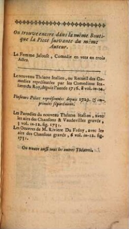 La Capricieuse : Comédie En Trois Actes ; Représentée sur le Theatre de l'Hôtel de Bourgogne, par les Comédiens Italiens Ordinaires du Roi, le 11. Mai 1726
