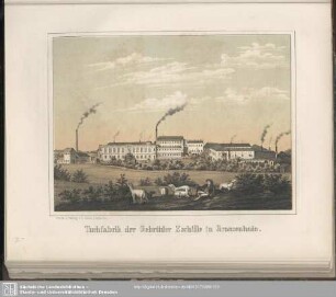 Tuchfabrik der Gebrüder Zschille in Grossenhain