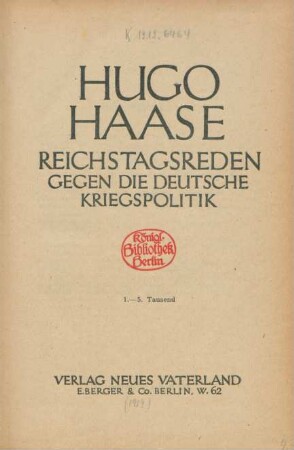 Reichstagsreden gegen die deutsche Kriegspolitik