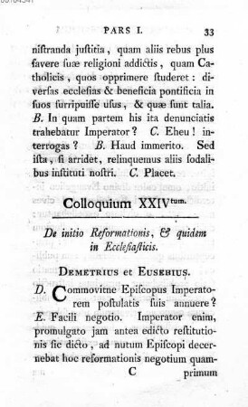 Colloquium XXIV tum. De initio Reformationis, & quidem in Ecclesiasticis