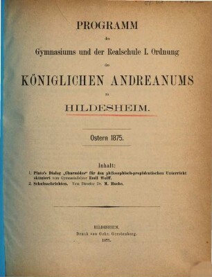 Programm des Königlichen Gymnasium Andreanum zu Hildesheim : Ostern ..., 1874/75