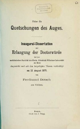 Über die Quetschungen des Auges : Inaug.-Diss.