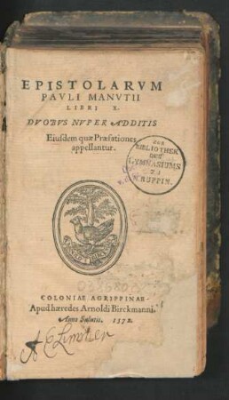 EPISTOLARVM || PAVLI MANVTII || LIBRI X.|| DVOBVS NVPER ADDITIS || Eiusdem quae Praefationes || appellantur.||