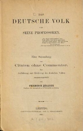 Das deutsche Volk und seine Professoren : eine Sammlung von Citaten ohne Commentar ; zur Aufklärung und Belehrung des deutschen Volkes