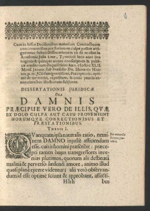 Dissertationis Juridicae De Damnis Praecipue Vero De Illis, Quae Ex Dolo Culpa Aut Casu Proveniunt Horumque Correctionibus Et Praestationibus.