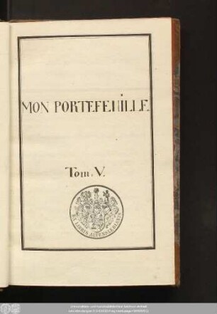 5: Mon Portefeuille : Sammlung französischer Gedichte, Novellen, ausgewählte Teile von Memoiren, Briefen, Romanen u.a.m.