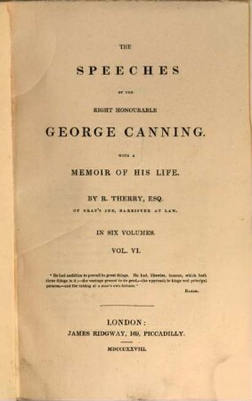 The speeches of the right honourable George Canning : with a memoir of his life ; in six volumes. 6. (1828). - 427 S.