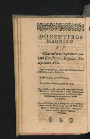 Characteres sequentes, notant Quaestiones, Regulas, Exceptiones & c.