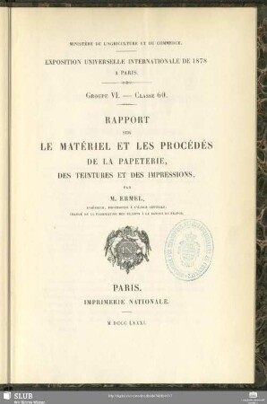 Rapport sur le matériel et les procédés de la papeterie, des teintures et des impressions