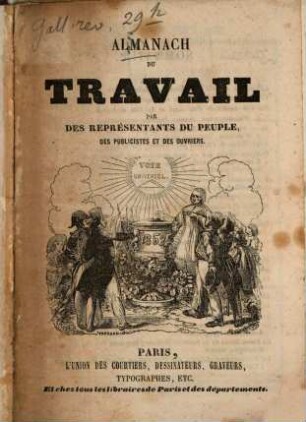 Almanach du travail par des représentants du peuple, des publicistes et des ouvriers