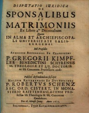 Disputatio iuridica de sponsalibus et matrimoniis : ex Libro 4to Decretalium